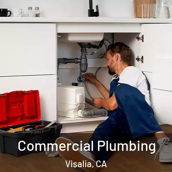  Commercial Plumbing Visalia, CA