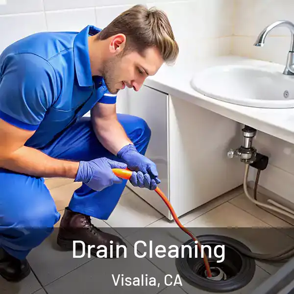  Drain Cleaning Visalia, CA