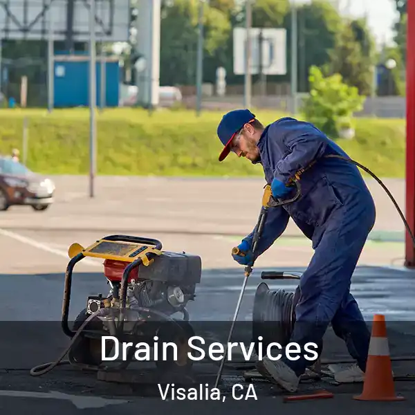  Drain Services Visalia, CA