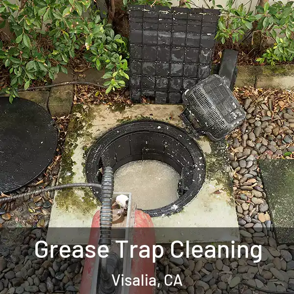  Grease Trap Cleaning Visalia, CA