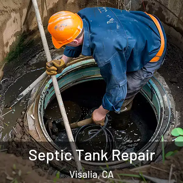  Septic Tank Repair Visalia, CA