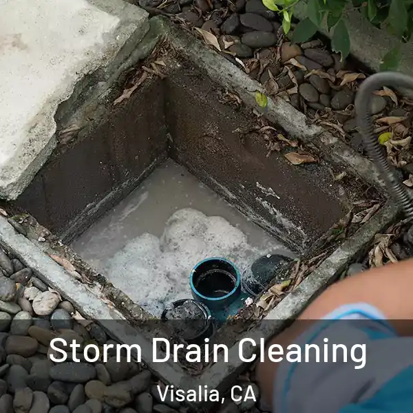  Storm Drain Cleaning Visalia, CA